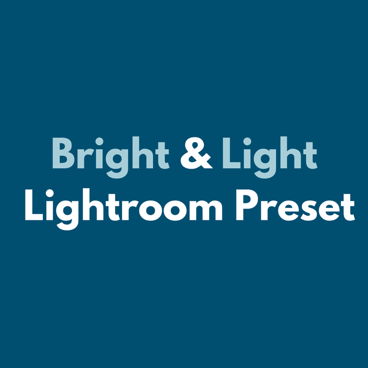 Bright & Light - Lightroom Preset