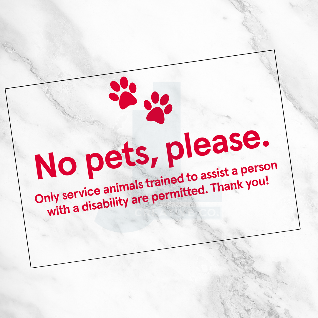 No Pets Please – Service Animals Only Door Decal