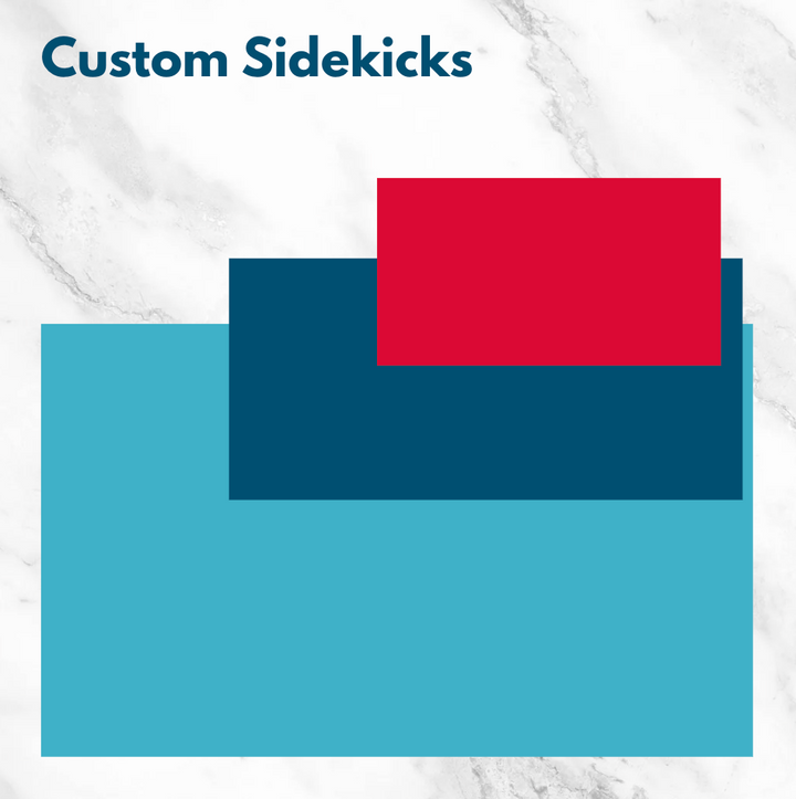 Custom Side Kicks