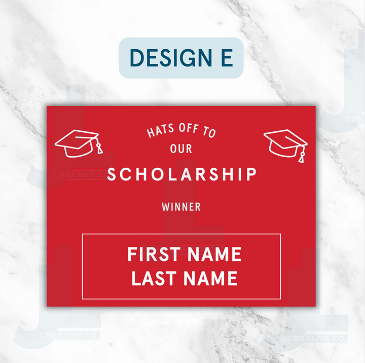 Scholarship Winner Lawn Signs